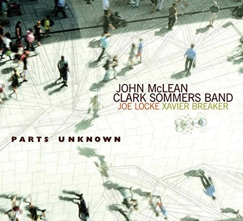 

CD диск McLean, John: Clark Sommers Band: Parts Unknown