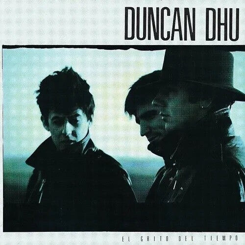 

Виниловая пластинка Duncan Dhu: El Grito Del Tiempo