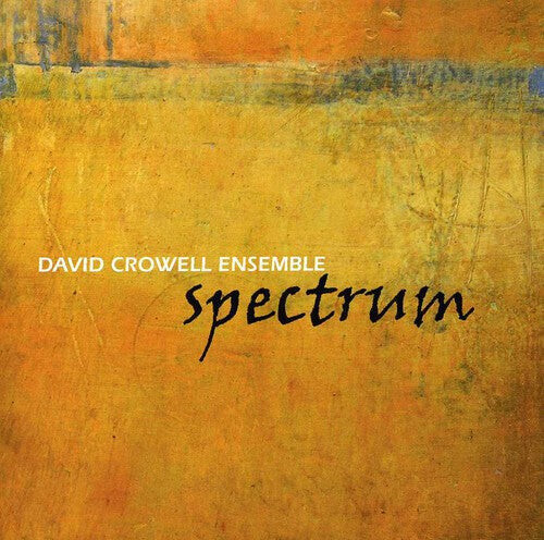 

CD диск Crowell, David: Spectrum