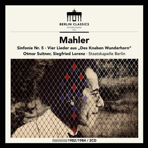 

CD диск Mahler / Lorenz / Staatskapelle Berlin / Suitner: Gustav Mahler: Symphony No.5 & Des Knaben Wunderhorn