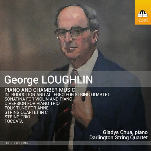 

CD диск Loughlin / Chua / Darlington String Quartet: Loughlin: Piano & Chamber Music