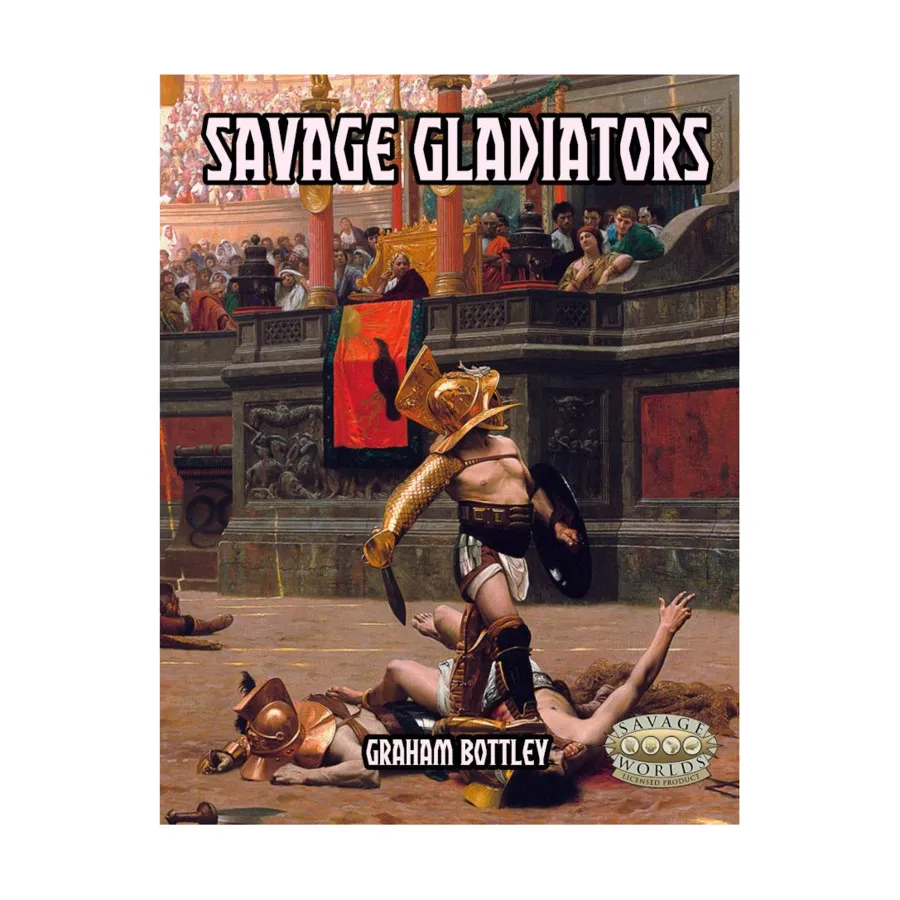 

Savage Gladiators, RPG Supplements (Arion Games), мягкая обложка