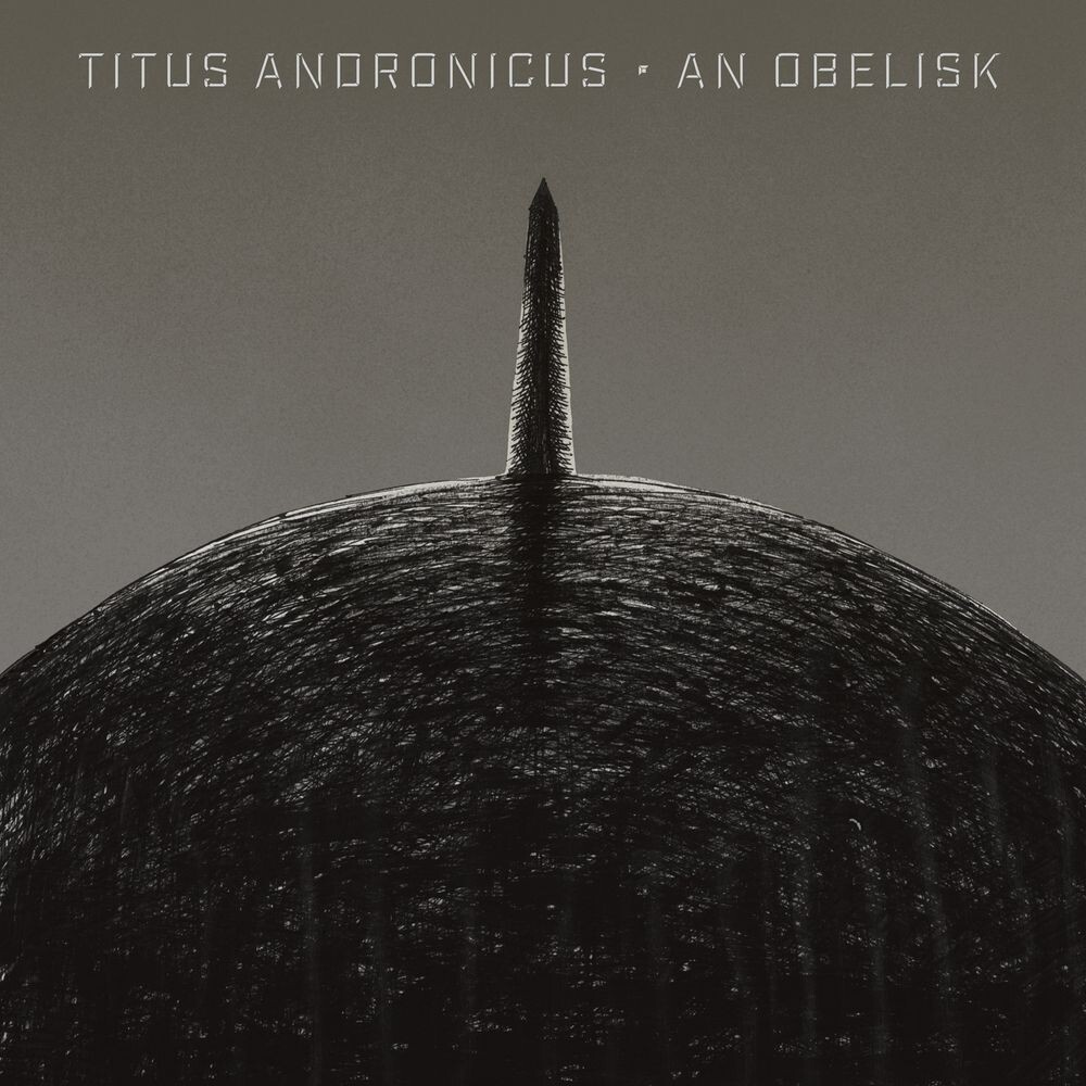 

Виниловая пластинка LP An Obelisk [Half Gray / Half Black Vinyl] - Titus Andronicus