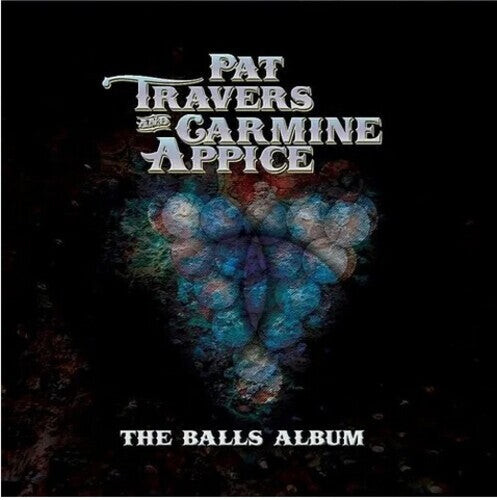 

Виниловая пластинка Travers, Pat / Appice, Carmine: The Balls Album