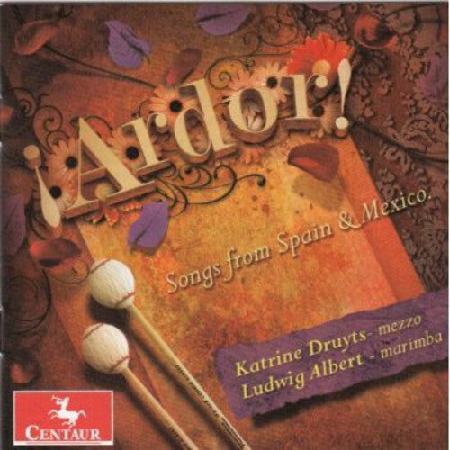 

CD диск Granados / Druyts / Albert: Ardor: Songs from Spain & Mexico