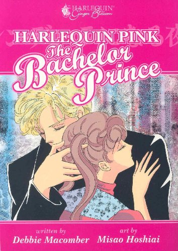 

Harlequin Pink: The Bachelor Prince (Dark Horse)