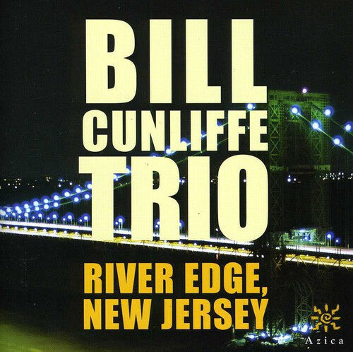 

CD диск Cunliffe, Bill Trio: River Edge, New Jersey