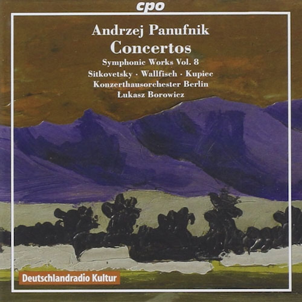 

Диск CD Panufnik A.: Symphonic Works, Vol. 8 - Concertos - Andrzej Panufnik, Lukasz Borowicz, Alexander Sitkovetsky, Raphael Wallfisch, Ewa Kupiec, Konzerthausorchester Berlin