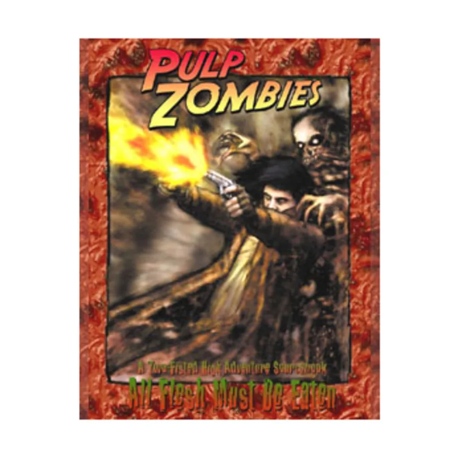 

Pulp Zombies, All Flesh Must Be Eaten, мягкая обложка