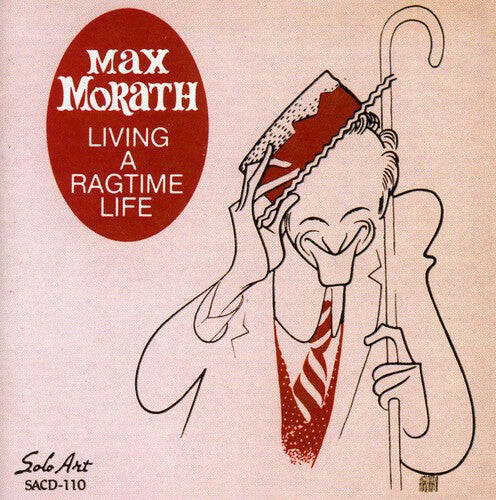

CD диск Morath, Max: Living a Ragtime Life