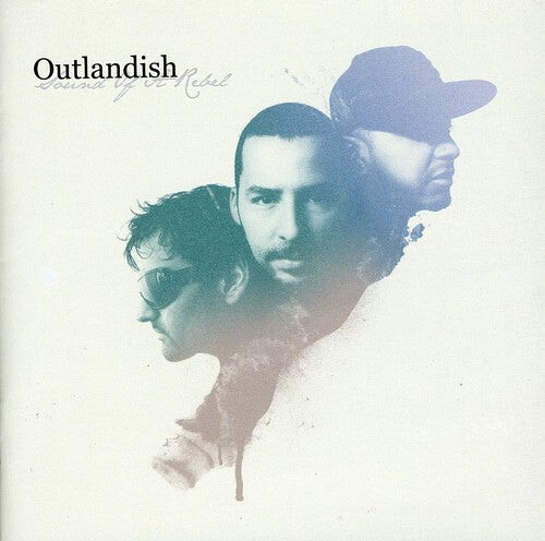 

CD диск Outlandish: Sound of a Rebel