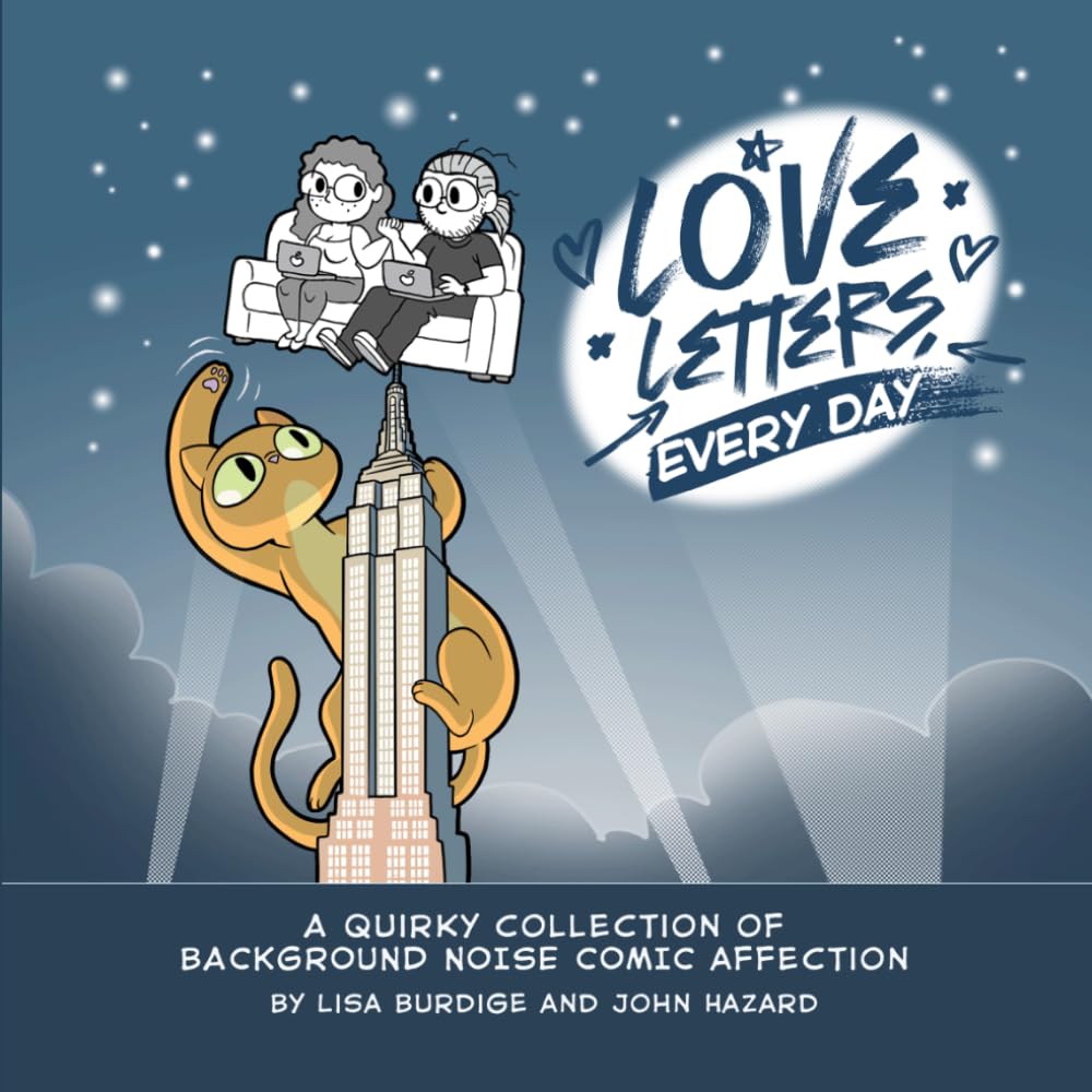 

Love Letters, Every Day: A Quirky Collection of Background Noise Comic Affection (Background Noise Ink)