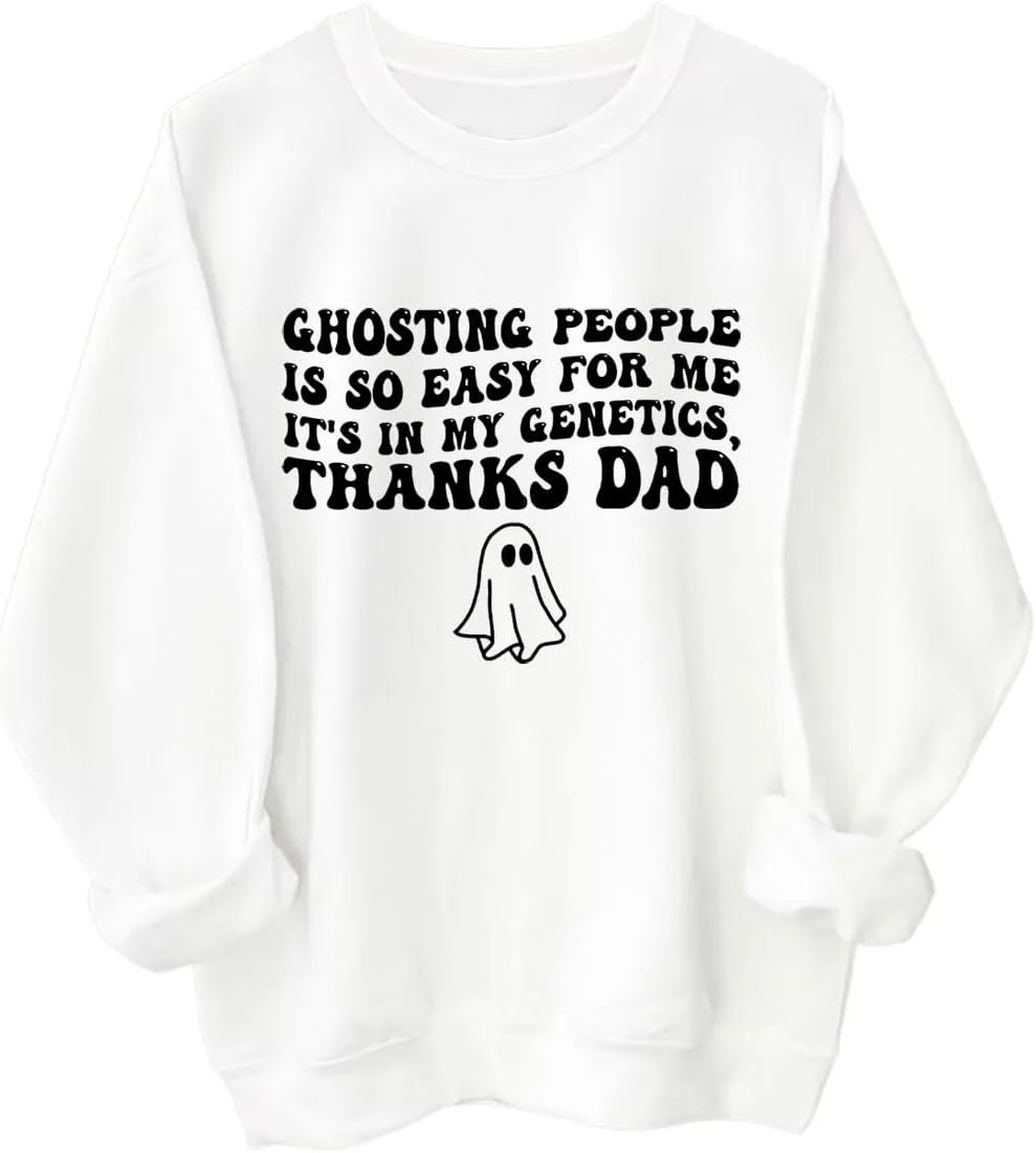 

Толстовка с принтом "Ghosting People Is So Easy For Me"