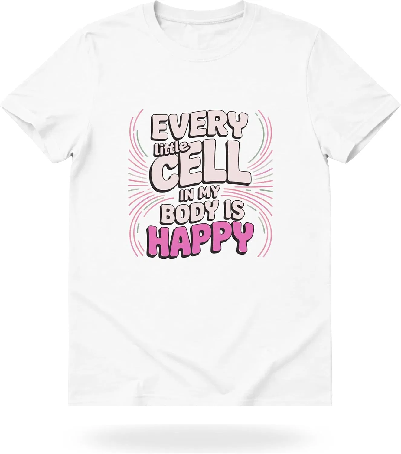 Мужская футболка с принтом Every Little Cell in My Body is Happy Shirt, White-Pink