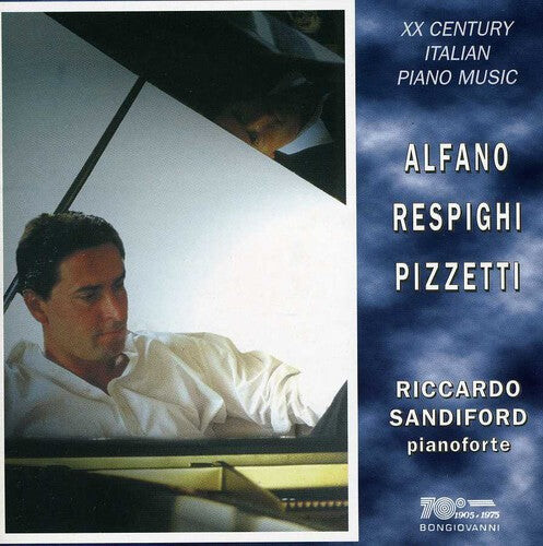 

CD диск Alfano / Sandiford / Pizzetti / Sogno / Respighi: 4 Pieces Op 3