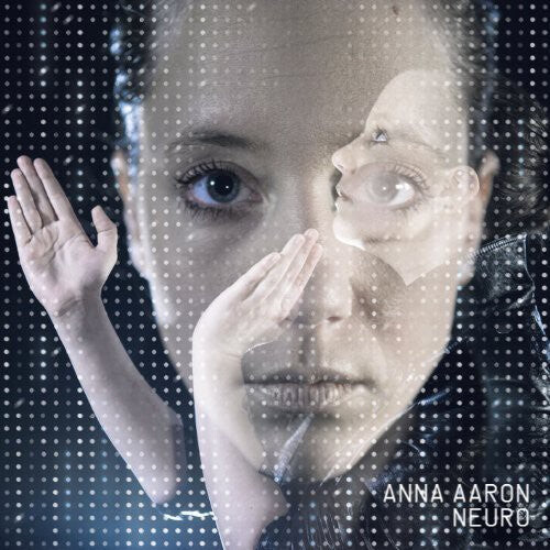 

CD диск Aaron, Anna: Neuro