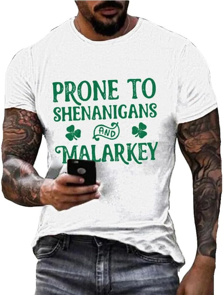 Мужская футболка с принтом Prone to Shenanigans and Malarkey, White