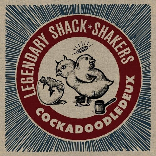 

Виниловая пластинка Legendary Shack Shakers: Cockadoodledeux