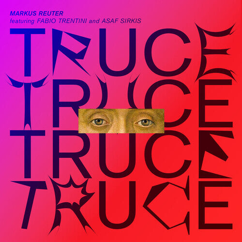 

CD диск Reuter, Markus: Truce