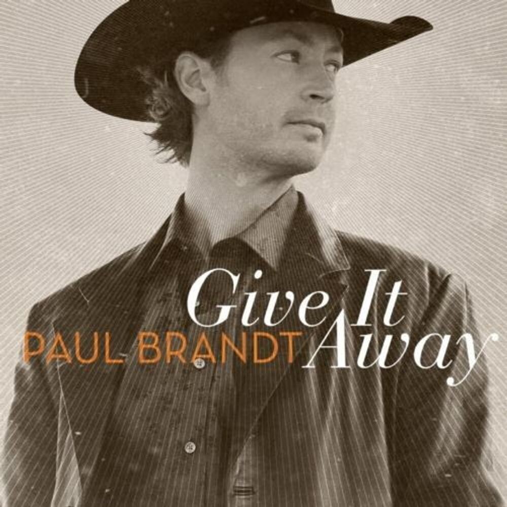 

Диск CD Give It Away - Paul Brandt