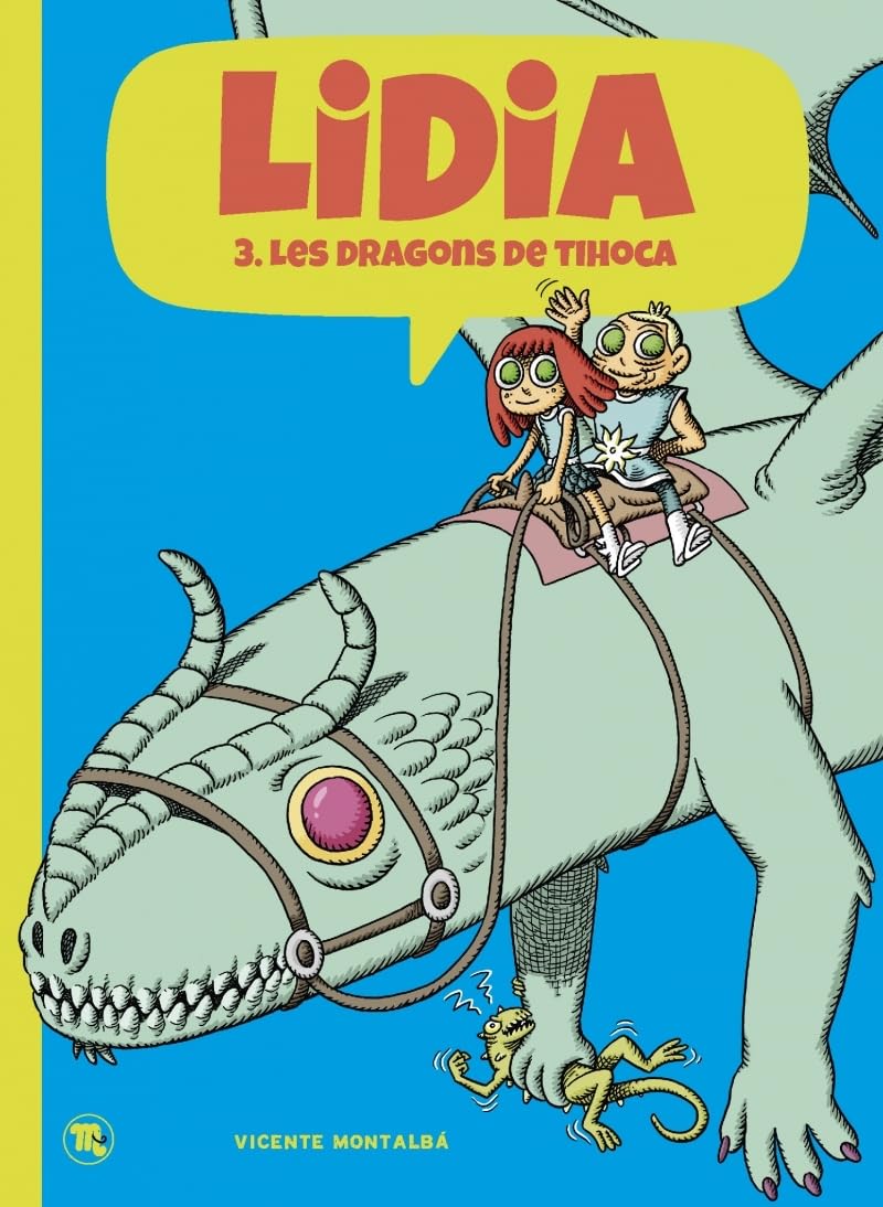 

Lidia et les dragons de Tihoca (Bang ediciones)