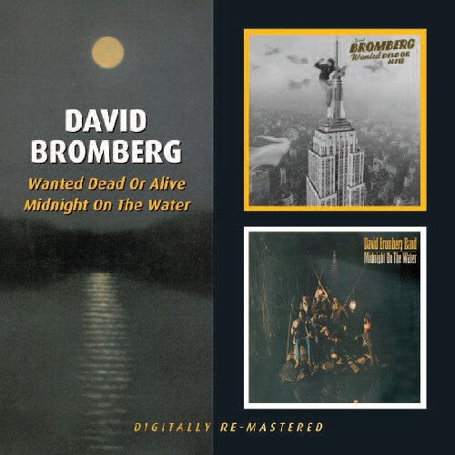 

CD диск Bromberg, David: Wanted Dead or Alive / Midnight on the Water