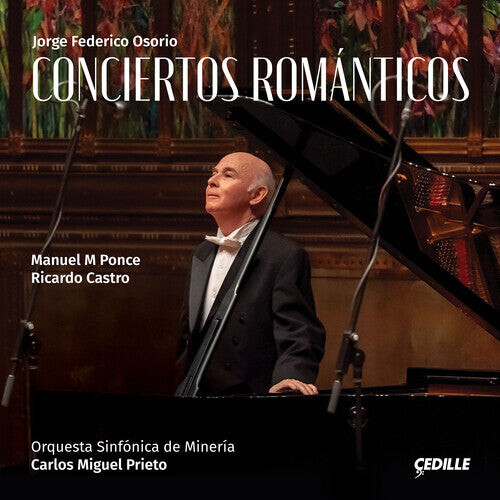 

CD диск Castro / Ponce / Osorio: Conciertos Romanticos