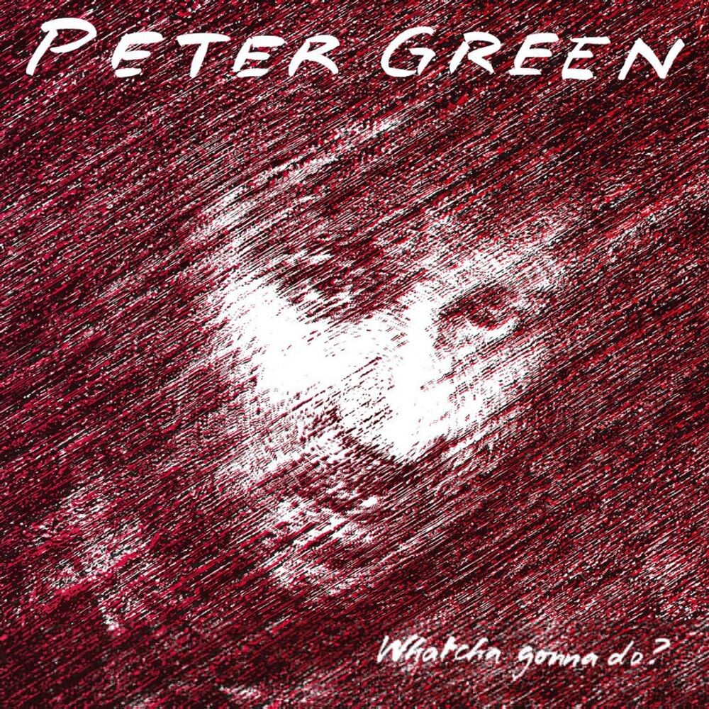 

Виниловая пластинка LP Whatcha Gonna Do [180 Gram Silver Vinyl] - Peter Green