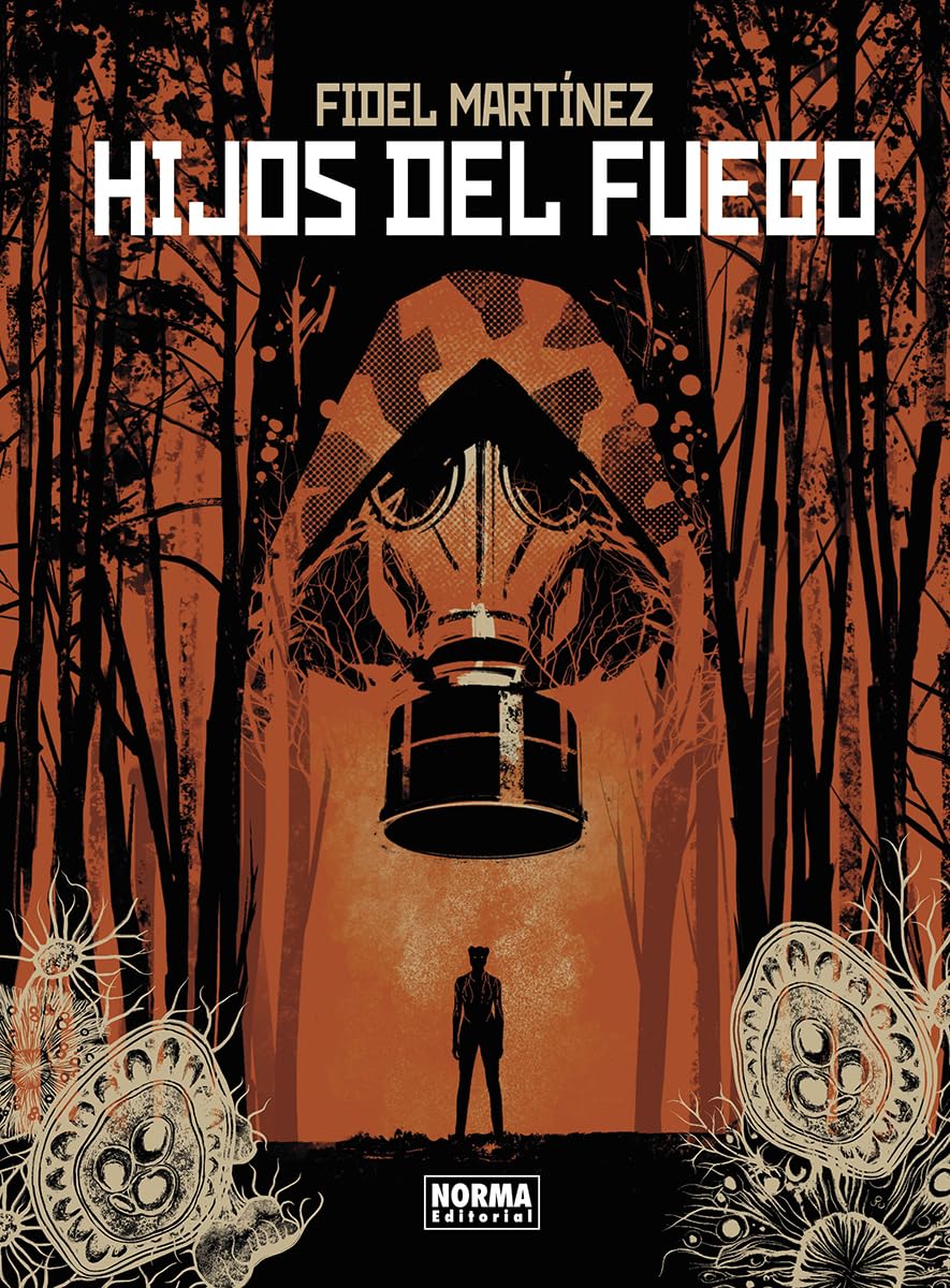 

HIJOS DEL FUEGO (NORMA EDITORIAL, S.A.)