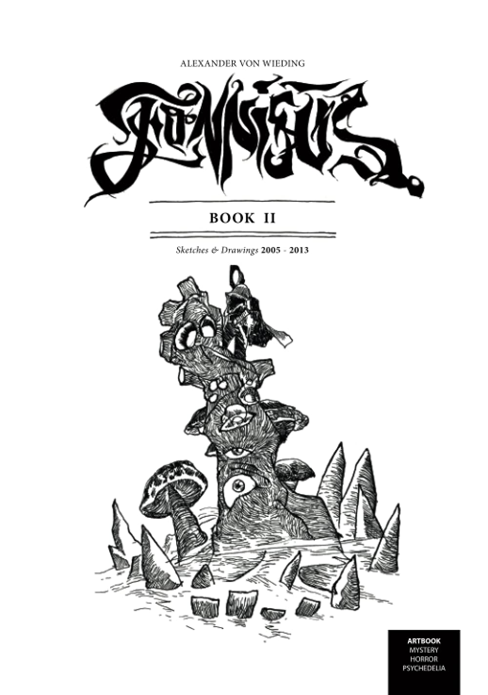 

Eonnisus - Book 2: Sketches & Drawings 2005 - 2013 (Independently published)
