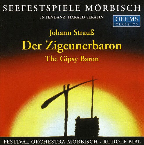 

CD диск Strauss, J. / Morbisch Festival Choir & Orchestra: Der Zigeunerbaron: Gypsy Baron