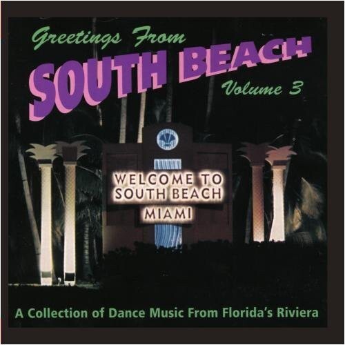 

CD диск Greetings From South Beach 3 / Var: Greetings from South Beach 3 / Various