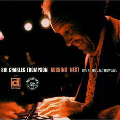 

CD диск Thompson, Sir Charles: Robbins' Nest, Live At The Jazz Showcase