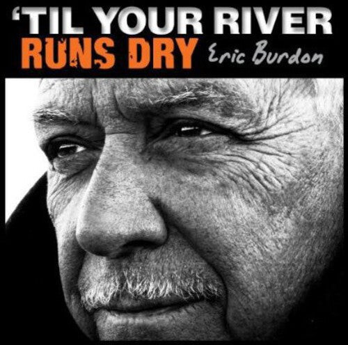 

CD диск Burdon, Eric: Til Your River Runs Dry