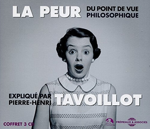 

CD диск Tavoillot, Pierre Henri: Peur