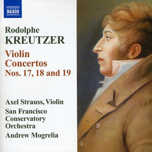 

CD диск Kreutzer / Strauss / Sfcmo / Mogrelia: Violin Concertos 17 18 & 19