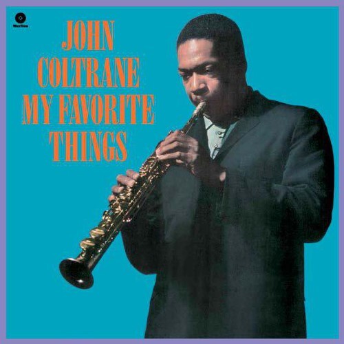 

Виниловая пластинка Coltrane, John: My Favorite Things