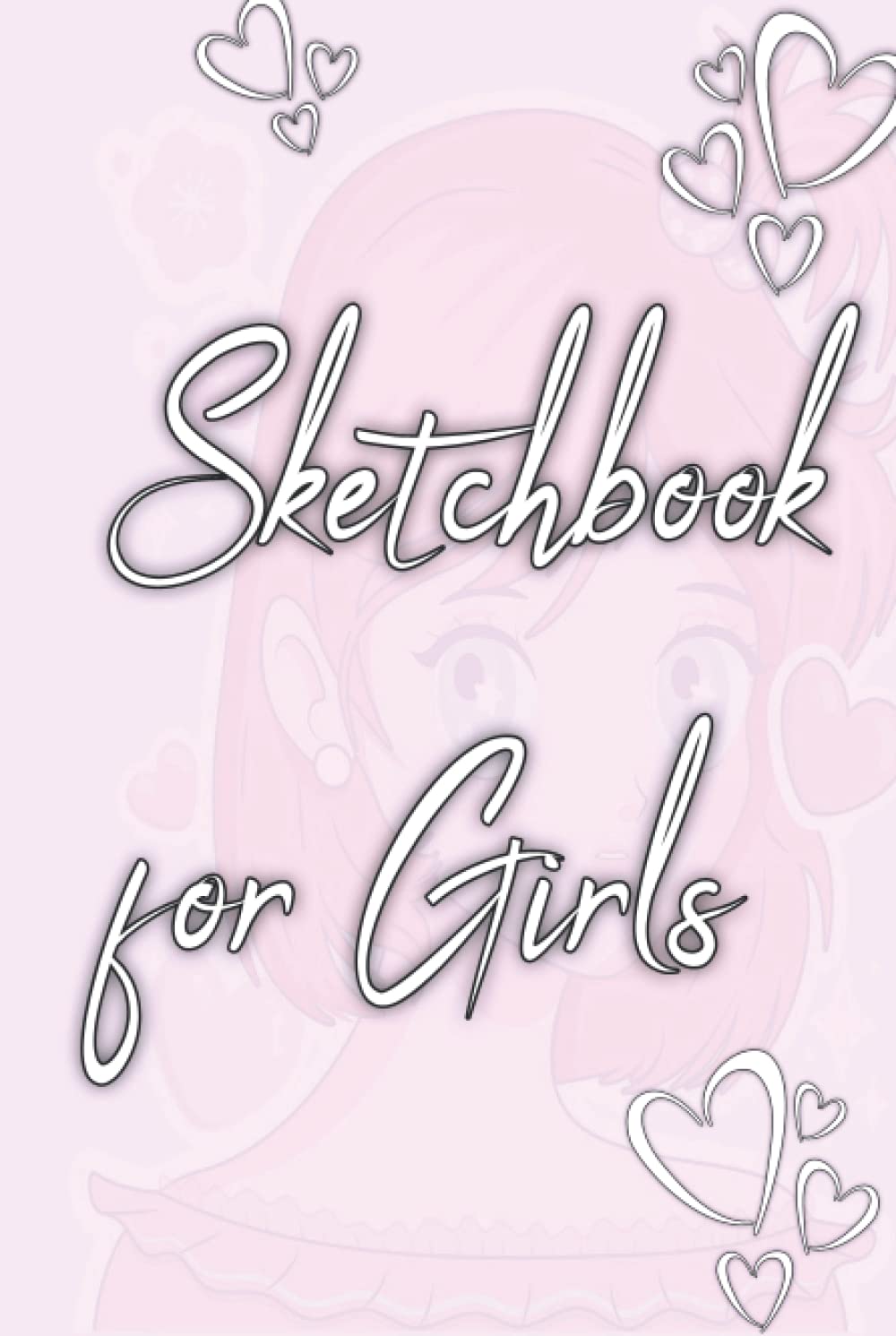 

Sketchbook For Girls: 110 Pages, 6" x 9" (Independently published)