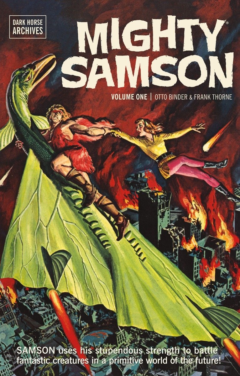

Mighty Samson Archives Volume 1 (Mighty Samson: Dark Horse Archives) (Dark Horse)