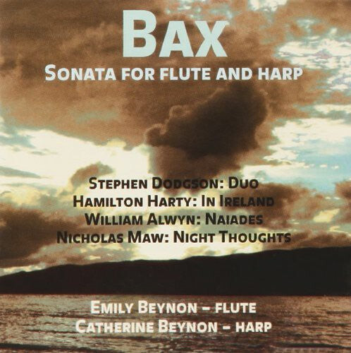 

CD диск Bax / Dodgson / Harty / Alwyn / Beynon / Beyton: Sonata for Flute & Harp