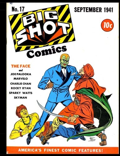 

Big Shot Comics #17: Golden Age Humor Comic 1941 (CreateSpace Independent Publishing Platform)