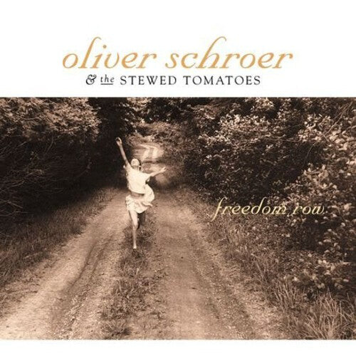 

CD диск Schroer, Oliver / Stewed Tomatoes: Freedom Row