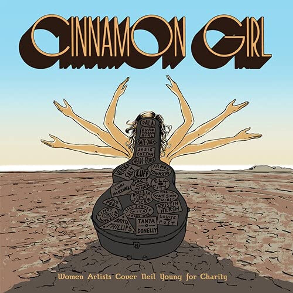 

Диск CD Cinnamon Girl: Women Artists Cover Neil Young For Charity - Various Artists