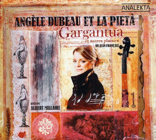 

CD диск Francaix / La Pieta / Dubeau: Gargantua & Other Delights