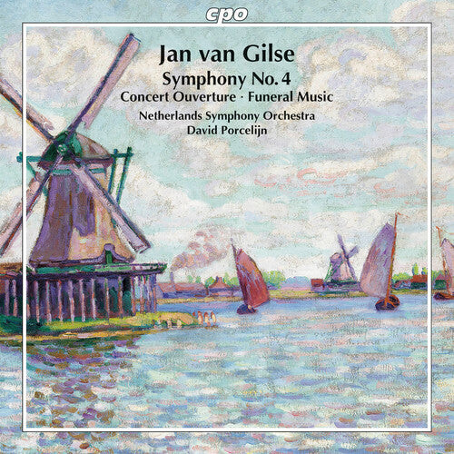 

CD диск Van Gilse / Netherlands Sym Orch / Porcelijn: Symphony No 4
