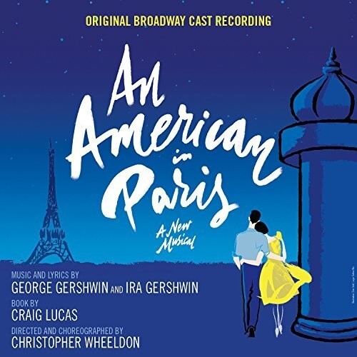 

CD диск An American in Paris / O.B.C.R.: An American in Paris (Original Broadway Cast Recording)