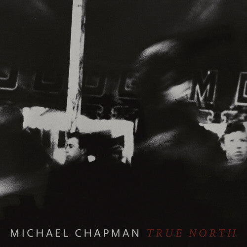 

Виниловая пластинка Chapman, Michael: True North