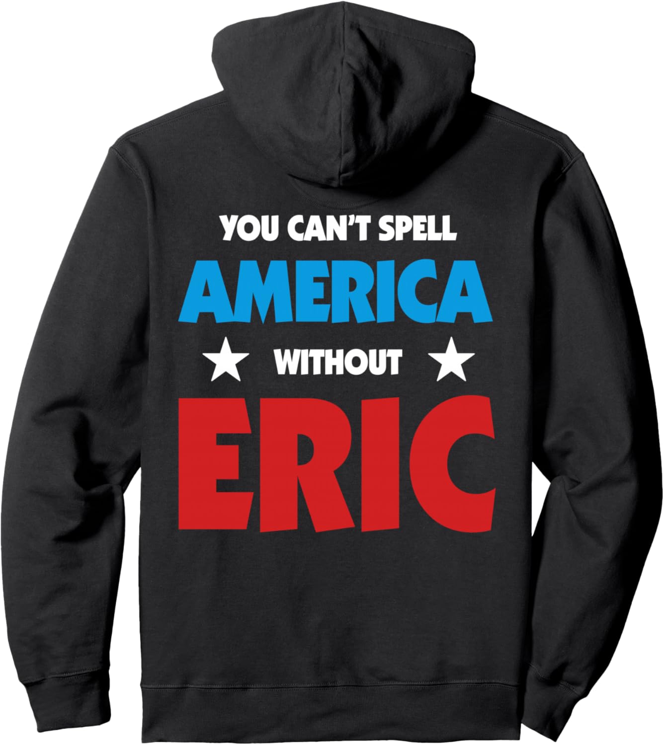 

Толстовка с надписью Нельзя написать Америка без имени Эрика Eric Gift Funny American Name, черный