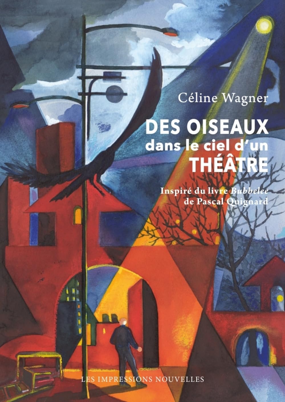 

Des oiseaux dans le ciel d'un théâtre (IMPRESSIONS NOU)