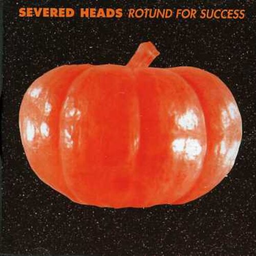 

CD диск Severed Heads: Rotund for Success